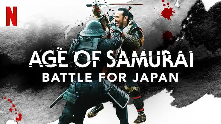 Age of Samurai: One of the best TV shows