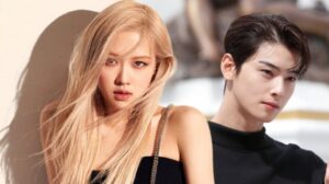 BLACKPINK Rose and Cha Eun Woo Dating rumors